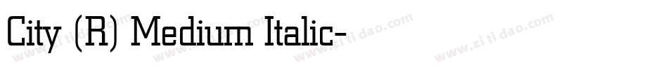 City (R) Medium Italic字体转换